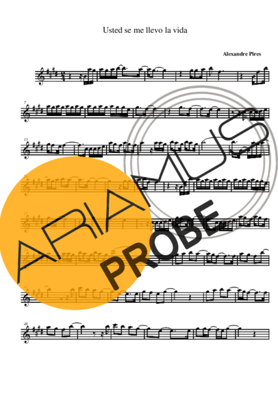 Alexandre Pires Usted Se Me Llevo la Vita score for Alt-Saxophon