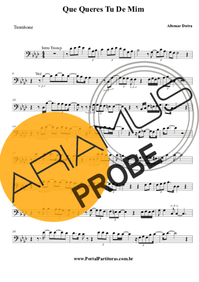 Altemar Dutra Que Queres Tu De Mim score for Posaune